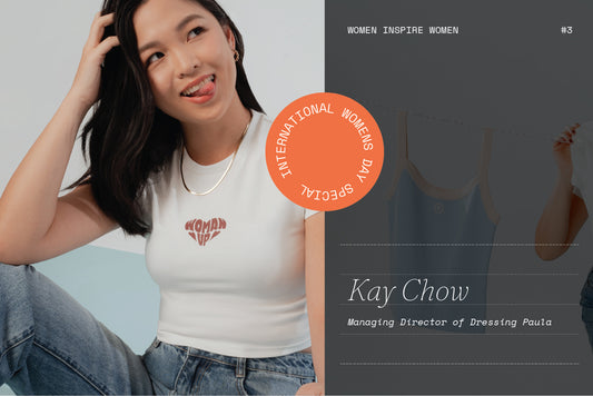Women Inspire Women #3: Kay Chow